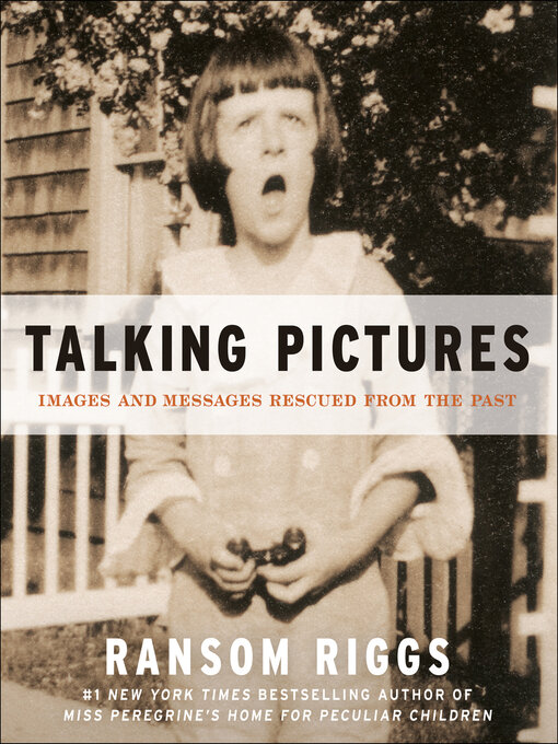 Title details for Talking Pictures by Ransom Riggs - Wait list